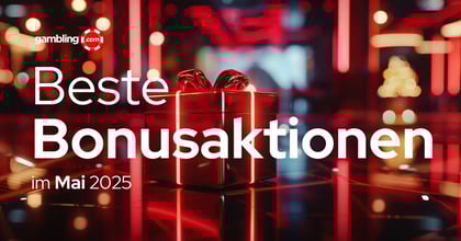 Die besten Bonusaktionen im Mai 2025 in Österreich